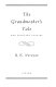 The grandmother's tale and other stories /