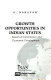 Growth opportunities in Indian States : issues of governance and economic development /