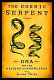 The cosmic serpent : DNA and the origins of knowledge /