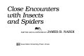 Close encounters with insects and spiders /