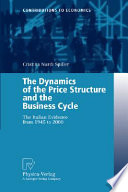 The dynamics of the price structure and the business cycle : the Italian evidence from 1945 to 2000 /