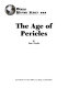 The age of Pericles /