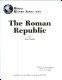 The Roman Republic /