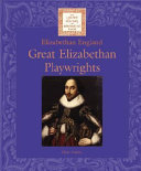 Great Elizabethan playwrights /