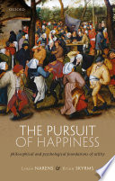 The pursuit of happiness : philosophical and psychological foundations of utility /