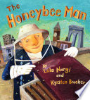 The Honeybee Man /