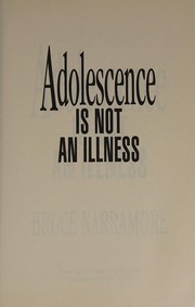 Adolescence is not an illness /