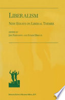 Liberalism : New Essays on Liberal Themes /