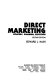 Direct marketing : strategy, planning, execution /