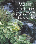 Water features for every garden /