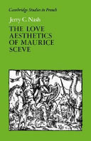 The love aesthetics of Maurice Scève : poetry and struggle /