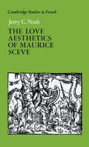 The love aesthetics of Maurice Scève : poetry and struggle /