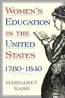 Women's education in the United States, 1780-1840 /