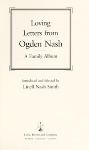 Loving letters from Ogden Nash : a family album /