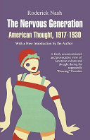 The nervous generation : American thought, 1917-1930 /