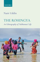The Rohingya : an ethnography of 'subhuman' life /