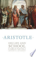 Aristotle : his life and school /