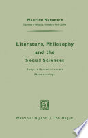 Literature, philosophy, and the social sciences : essays in existentialism and phenomenology /