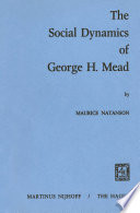 The Social Dynamics of George H. Mead /