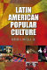 Latin American popular culture /
