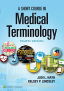 A short course in medical terminology /