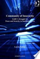 Community of insecurity SADC's struggle for peace and security in Southern Africa /