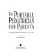 The portable pediatrician for parents /