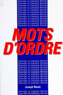 Mots d'ordre : disorder in literary worlds /