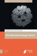 Our Nanotechnology Future /