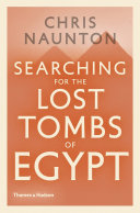 Searching for the lost tombs of Egypt /