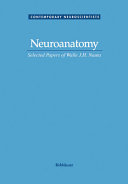 Neuroanatomy : selected papers of Walle J.H. Nauta.