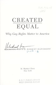 Created equal : why gay rights matter to America /