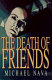 The death of friends /