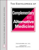 The encyclopedia of complementary and alternative medicine /