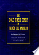 The gold rush diary of Ramón Gil Navarro /