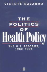 The politics of health policy : the US reforms, 1980-1994 /