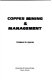 Copper mining & management /