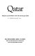 Qatar : prehistory and prohistory from the most ancient times (Ca. 1,000,000 to end of B.C. era) /