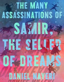 The many assassinations of Samir, the Seller of Dreams /