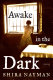Awake in the dark : stories /