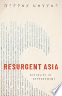 Resurgent Asia : diversity in development /