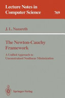 The Newton-Cauchy framework : a unified approach to unconstrained nonlinear minimization /