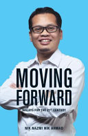 Moving forward : Malays for the 21st century /