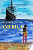 Letter from America : memoir of an adopted child /