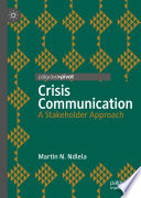 Crisis Communication : A Stakeholder Approach /