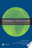 Challenges of African growth : opportunities, constraints, and strategic directions /