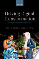 Driving digital transformation : lessons from seven developing countries /