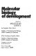 Molecular biology of development /