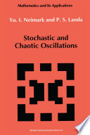 Stochastic and Chaotic Oscillations /