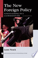 The new foreign policy : power seeking in a globalized era /